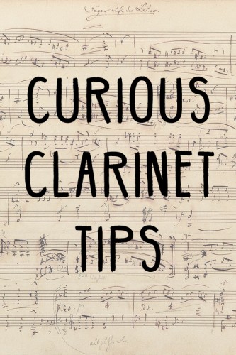 Curious clarinet tips