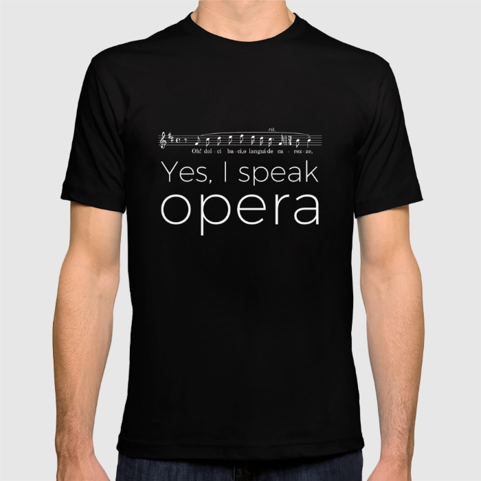yes-i-speak-opera-tenor-tshirts
