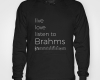 Live, love, listen to Brahms Classical music hoody