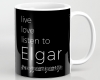 Live, love, listen to Elgar Classical music mug