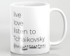 Live, love, listen to Tchaikovsky Classical music mug