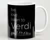 Live, love, listen to Verdi Classical music mug